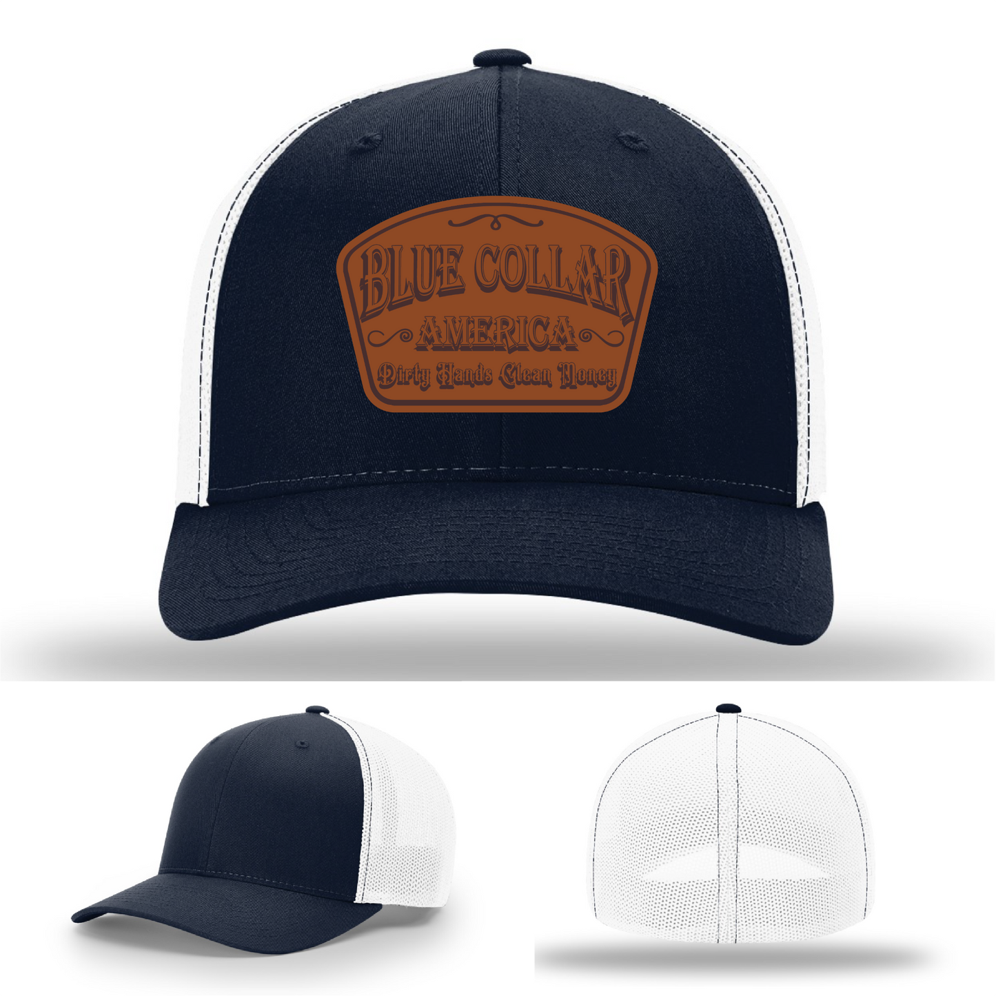 Richardson leather patch hat with 'Blue Collar America β Dirty Hands Clean Money