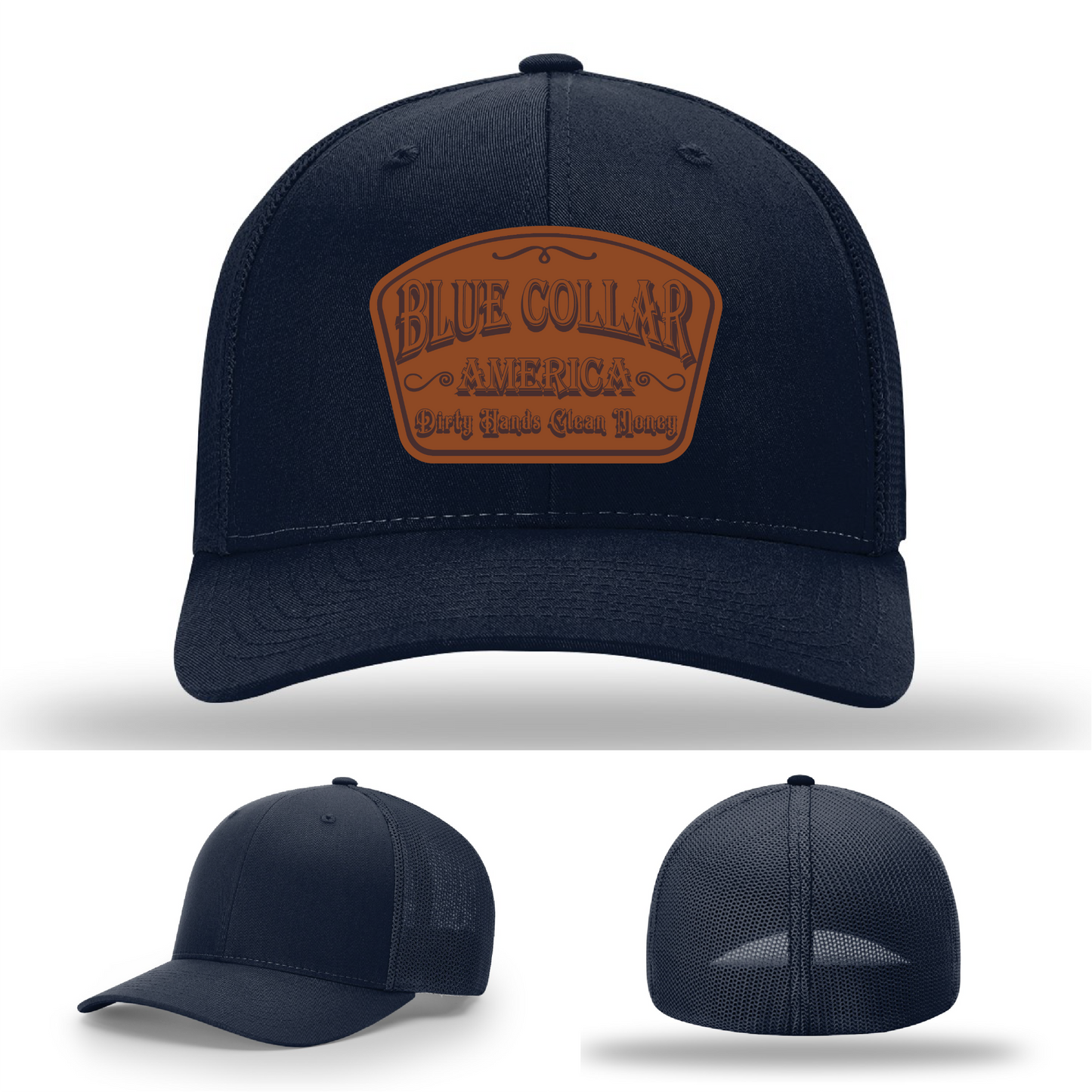 Richardson leather patch hat with 'Blue Collar America β Dirty Hands Clean Money