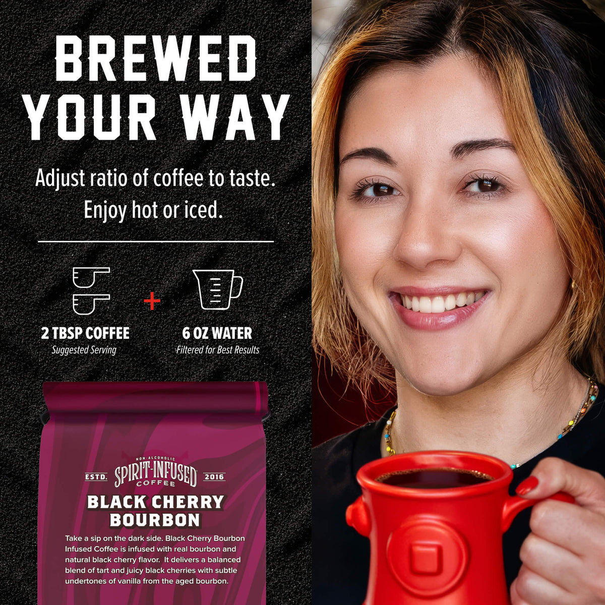 Black Cherry Bourbon Infused Coffee brewing ratio guide beside a woman holding a red mug
