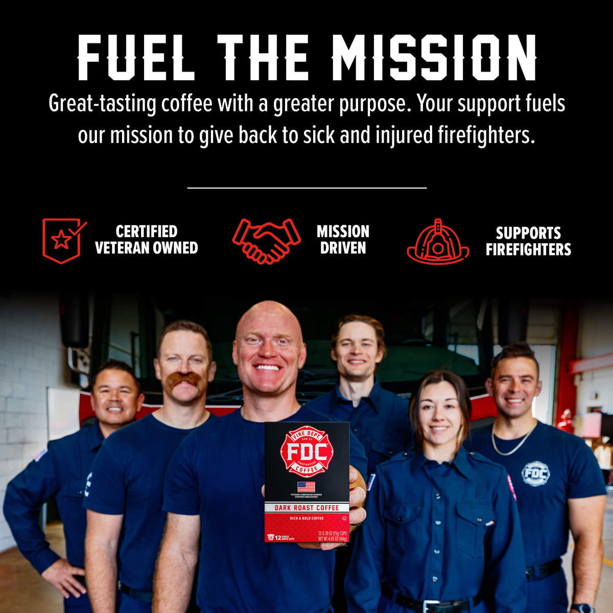 Fire Department Coffee team holding a Dark Roast Coffee Pods box in a mission graphic