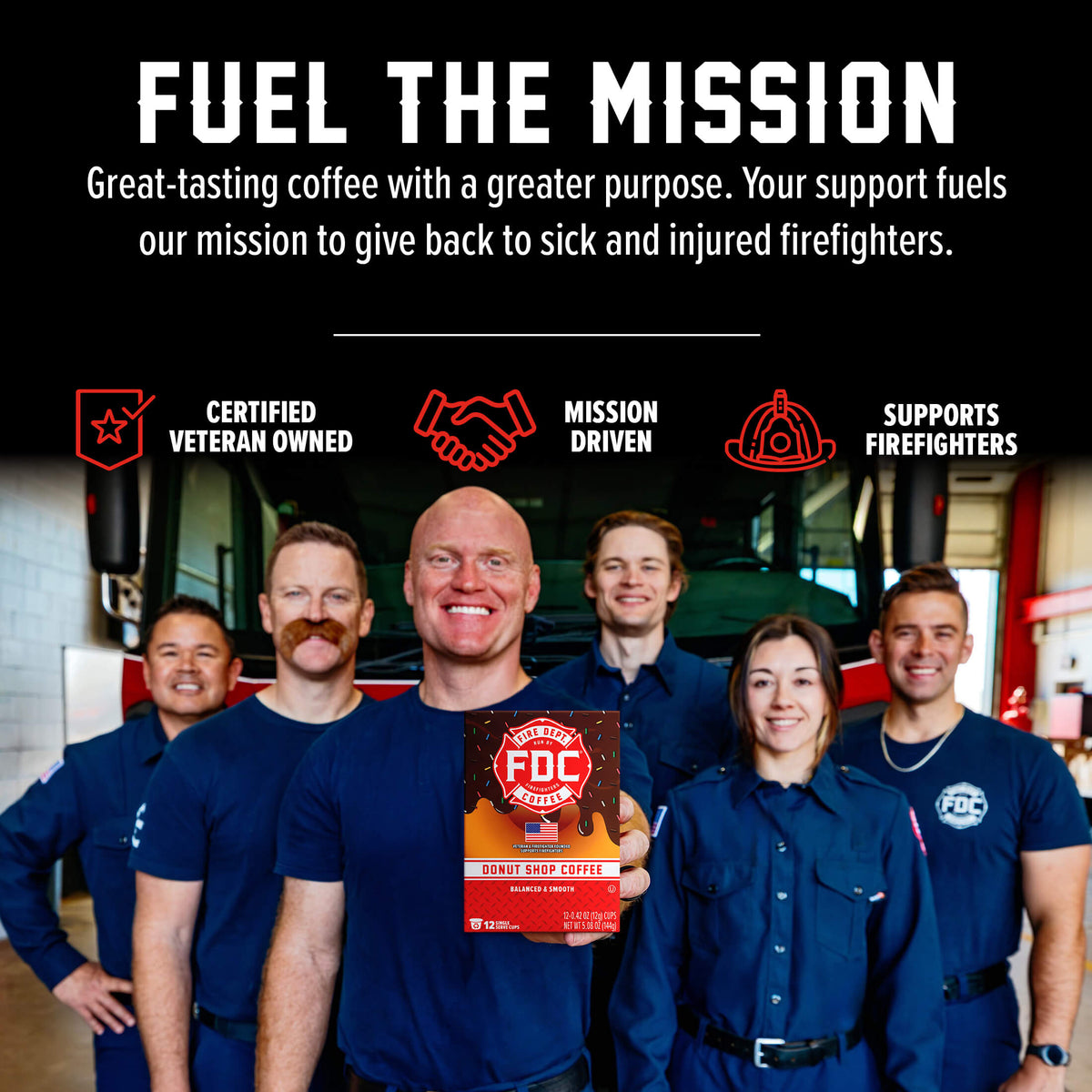 Fire Department Coffee team holding a Donut Shop Coffee Pods box in a mission graphic