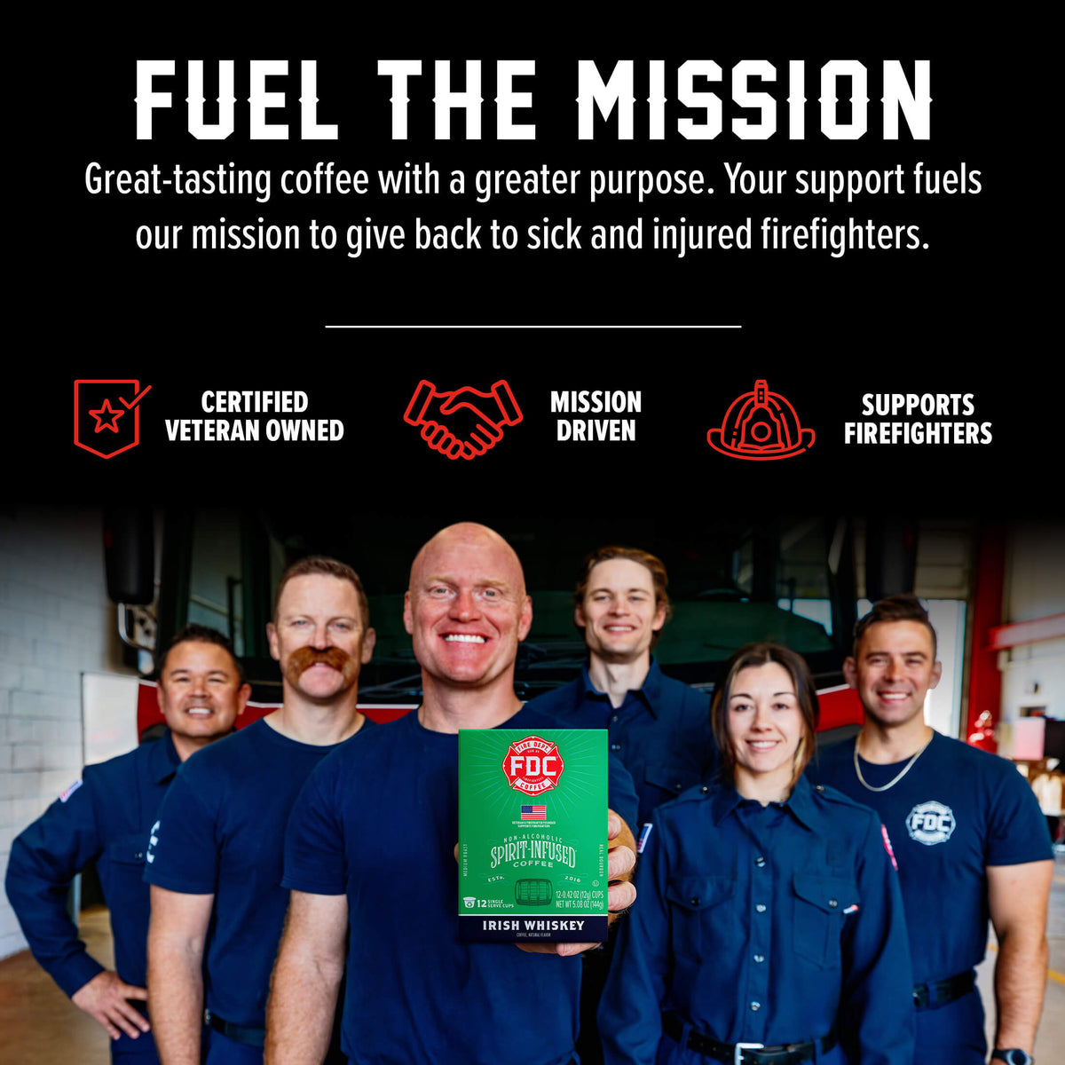 Fire Department Coffee team holding a Irish Whiskey Infused Coffee Pods box in a mission graphic