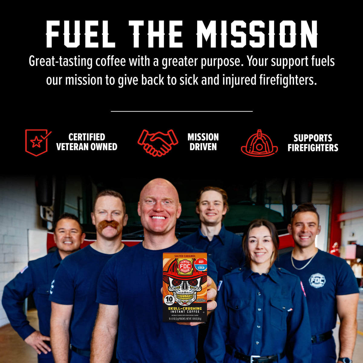 Fire Department Coffee team holding Salted Caramel Skull-Crushing Instant Coffee in a mission graphic