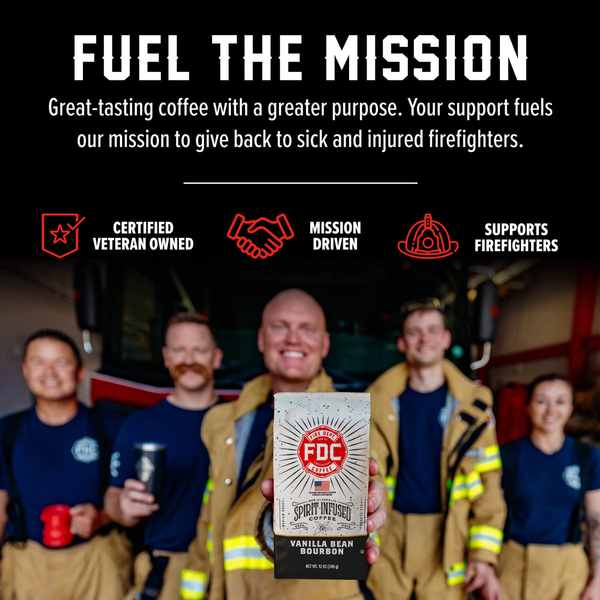 Fire Department Coffee team holding Vanilla Bean Bourbon Infused Coffee in a mission graphic
