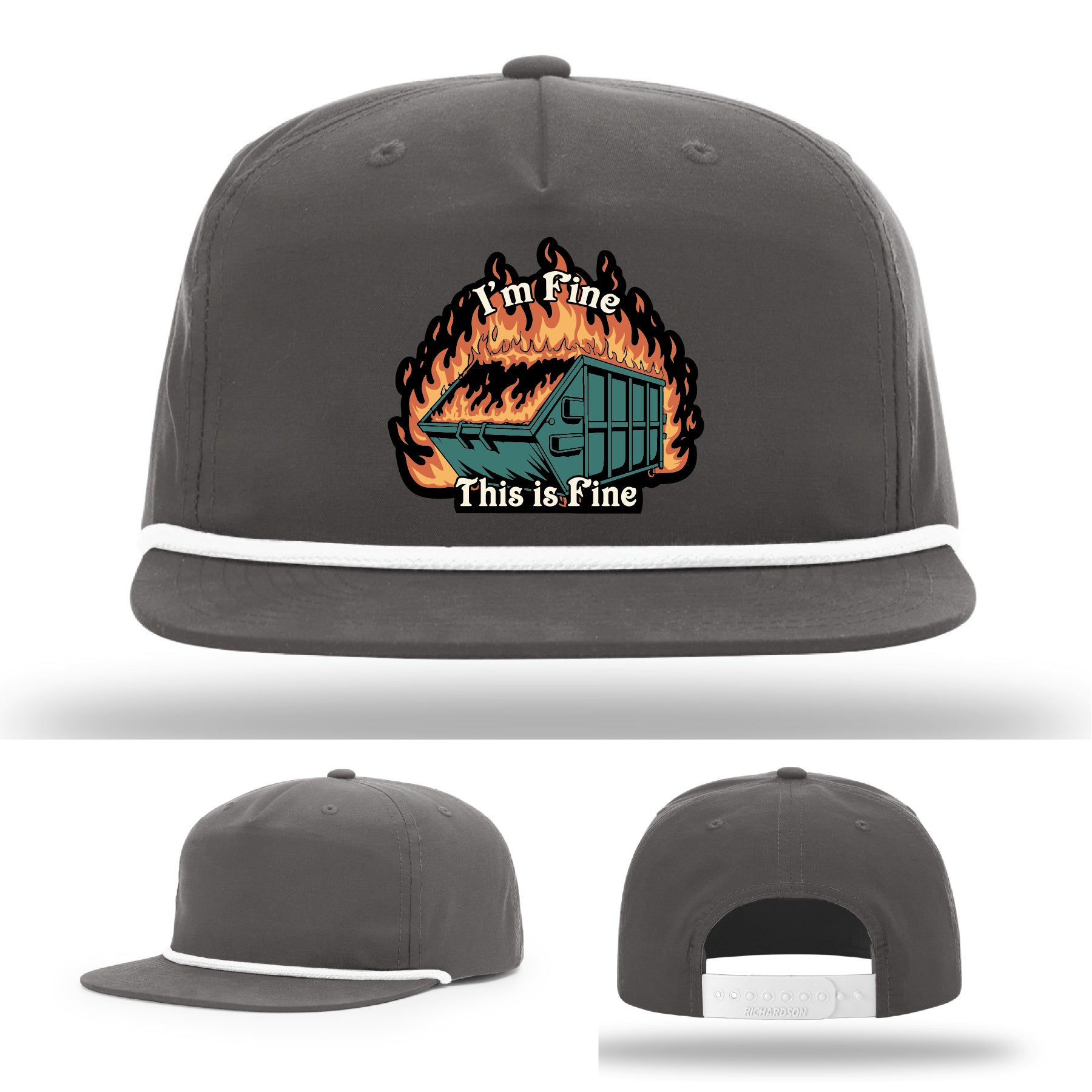 Funny Richardson hat with leather patch of dumpster fire and the quote 'I’m fine, this is fine'.