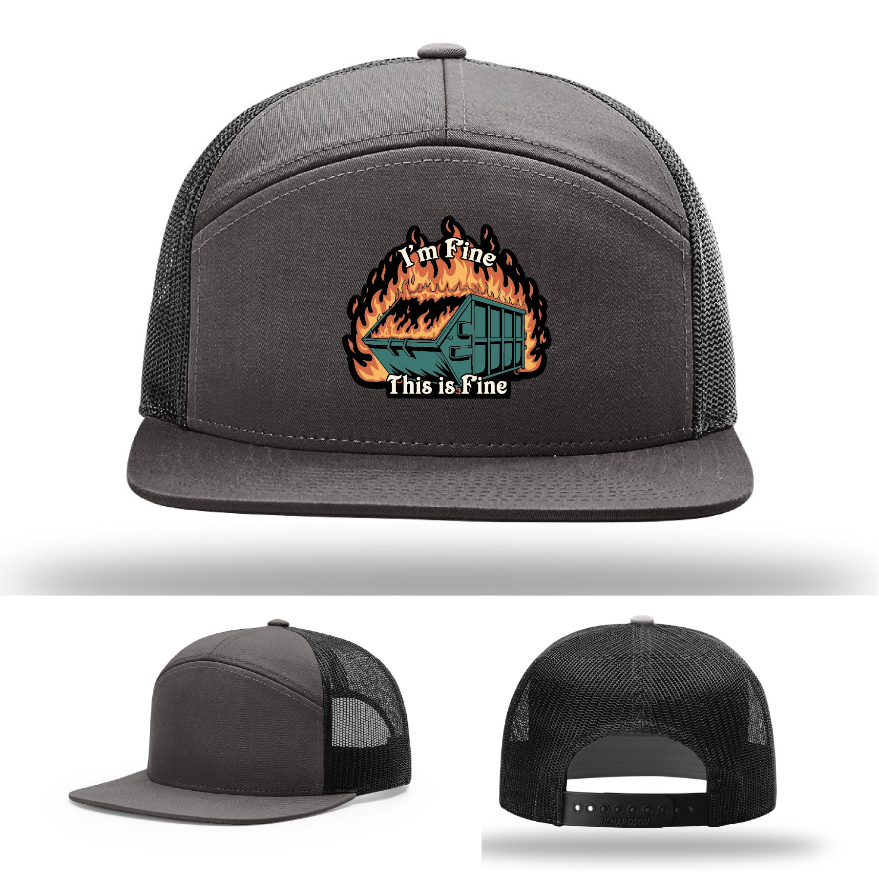 Funny Richardson hat with leather patch of dumpster fire and the quote 'I’m fine, this is fine'.