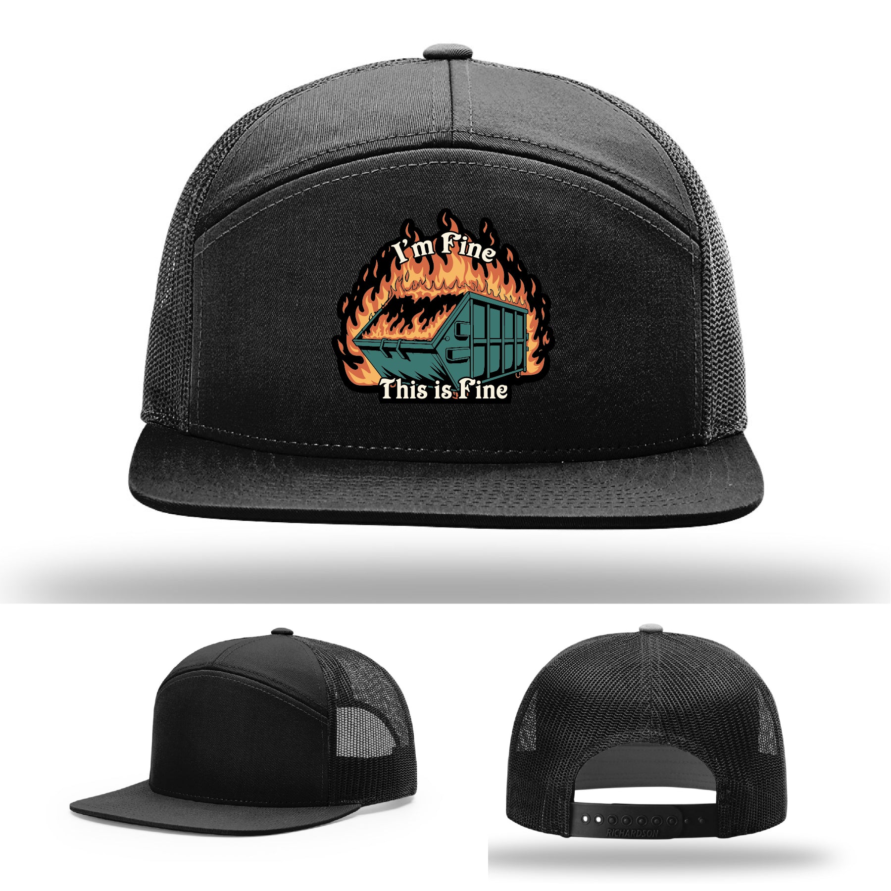 Funny Richardson hat with leather patch of dumpster fire and the quote 'I’m fine, this is fine'.