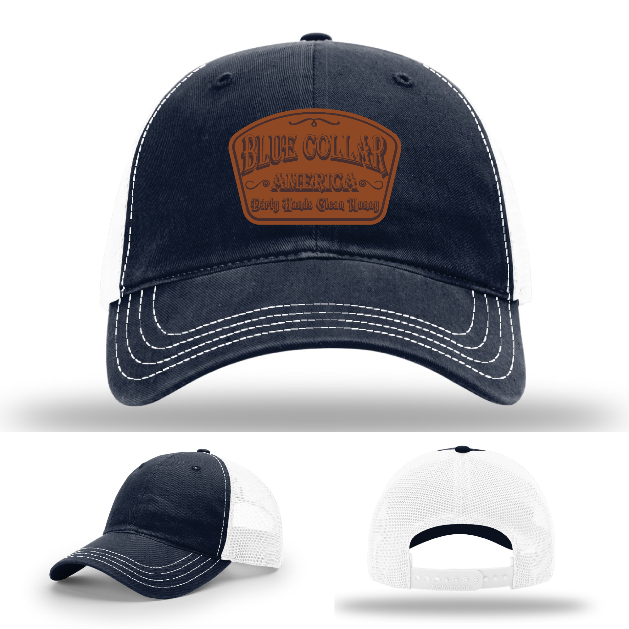 Richardson leather patch hat with 'Blue Collar America – Dirty Hands Clean Money 
