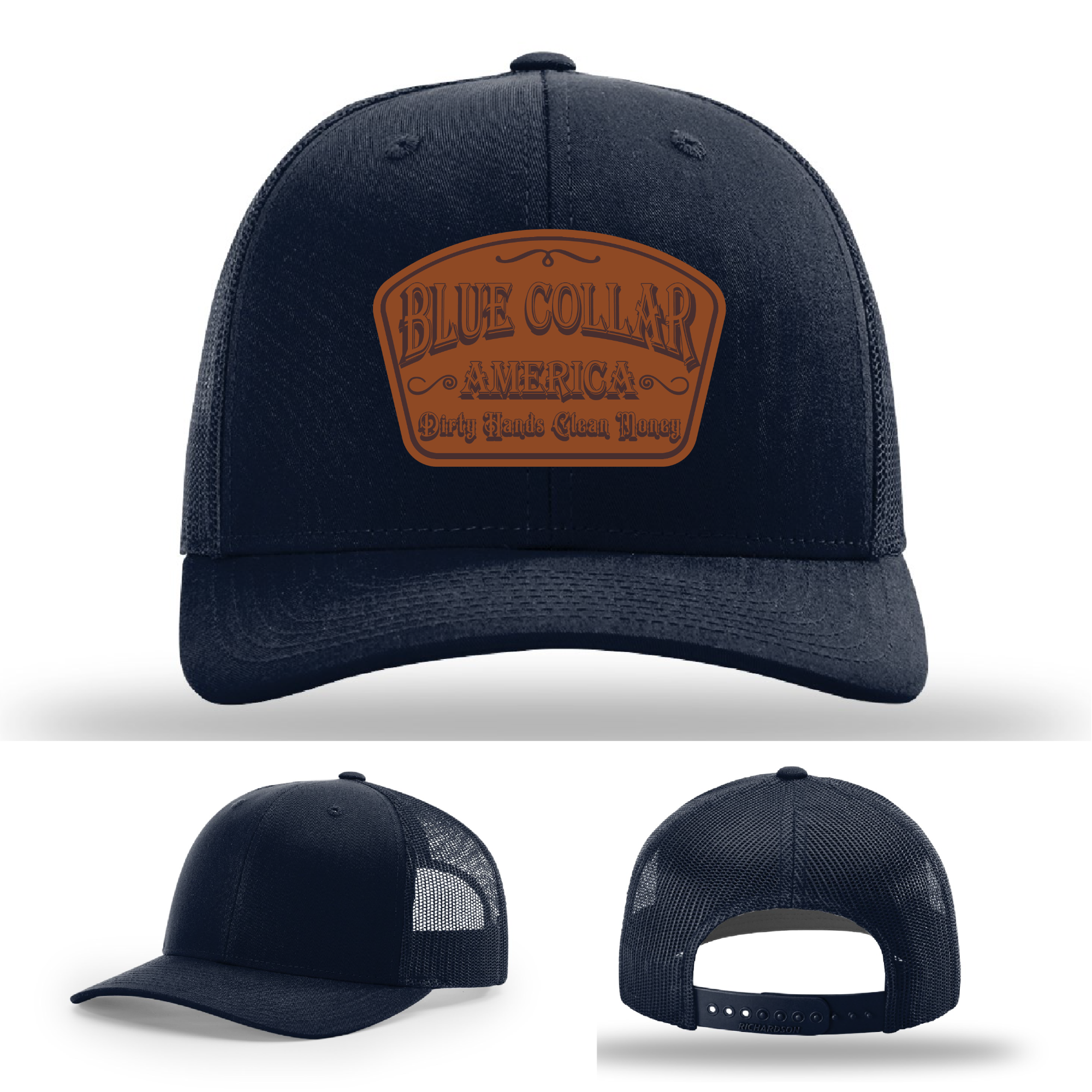 Richardson leather patch hat with 'Blue Collar America – Dirty Hands Clean Money 