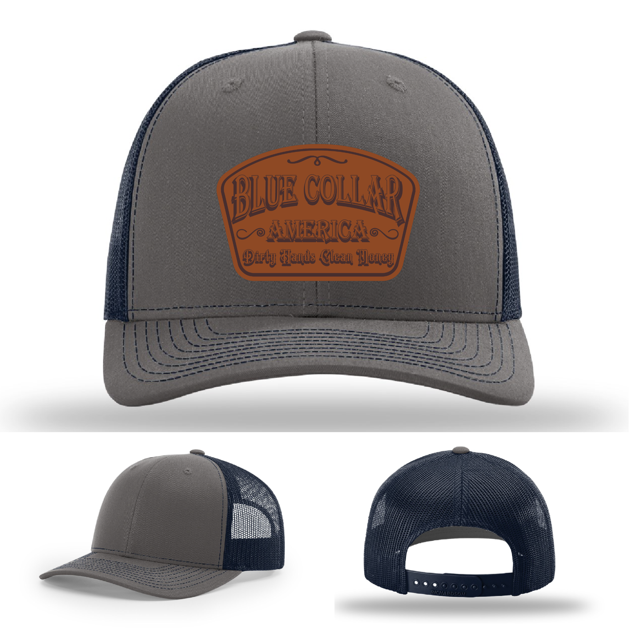 Richardson leather patch hat with 'Blue Collar America – Dirty Hands Clean Money 