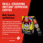 Skull Crushing Instant Espresso Coffee